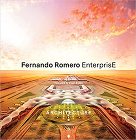 FR-EE　フェルナンド・ロメロ・エンタープライズ作品集： 建築