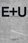 E+U: Espinet Ubach作品集 2007-2022