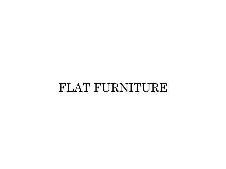 FLAT FURNITURE