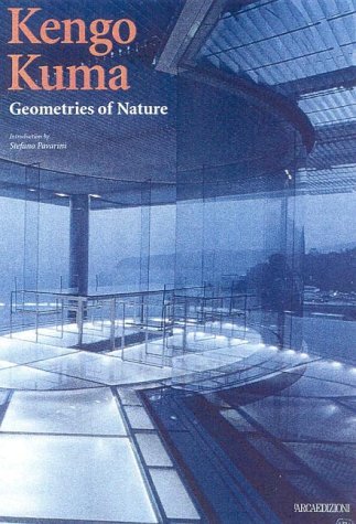 Kengo Kuma: Geometries of Nature | ...