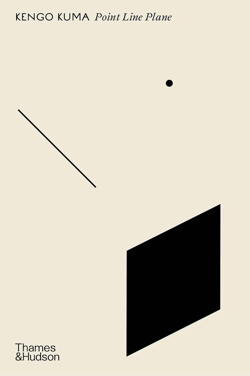 KENGO KUMA Point Line Plane | 隈研吾建築...