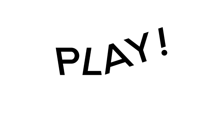 PLAY!