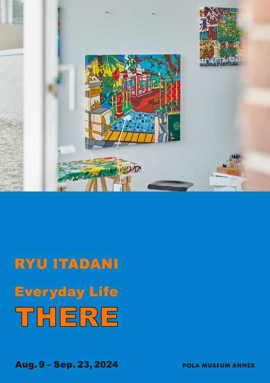 Ryu Itadani「Everyday Life “THERE”」 ...