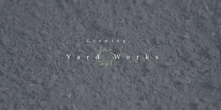 Yard Works